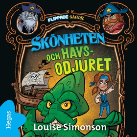 Skönheten och havs-odjuret (ljudbok) av Louise 