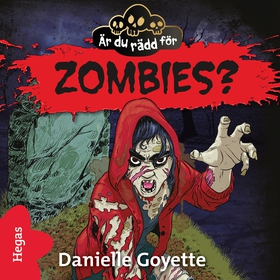 Är du rädd för Zombies? (ljudbok) av Danielle G