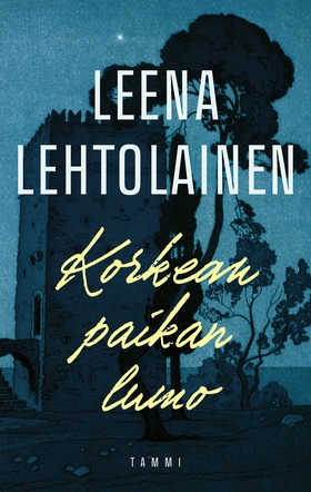 Korkean paikan lumo (e-bok) av Leena Lehtolaine