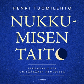 Nukkumisen taito (ljudbok) av Henri Tuomilehto