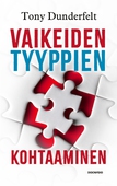 Vaikeiden tyyppien kohtaaminen