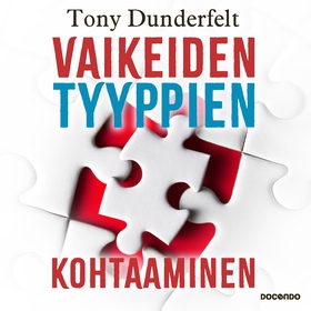 Vaikeiden tyyppien kohtaaminen (ljudbok) av Ton