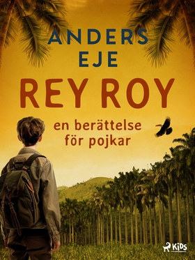 Rey Roy : en berättelse för pojkar (e-bok) av A