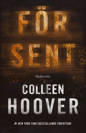 För sent (e-bok) av Colleen Hoover