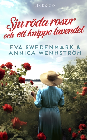 Sju röda rosor och ett knippe lavendel (e-bok) 