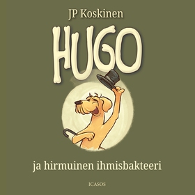 Hugo ja hirmuinen ihmisbakteeri (ljudbok) av JP