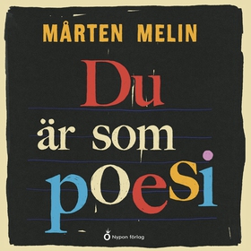 Du är som poesi (ljudbok) av Mårten Melin