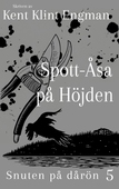 Spott-Åsa på Höjden: Snuten på dårön 5