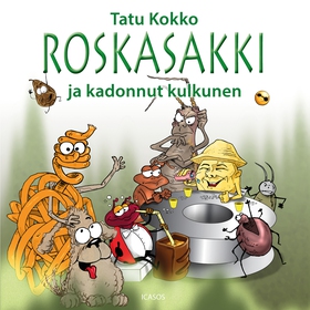 Roskasakki ja kadonnut kulkunen (ljudbok) av Ta