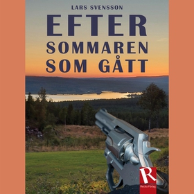 Efter sommaren som gått (ljudbok) av Lars Svens