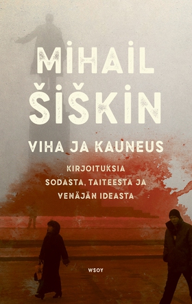 Viha ja kauneus (e-bok) av Mihail Šiškin