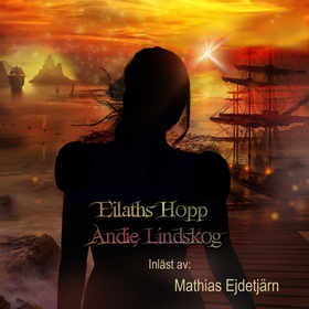 Eilaths hopp (ljudbok) av Andie Lindskog