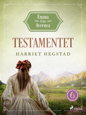 Testamentet (e-bok) av Harriet Hegstad