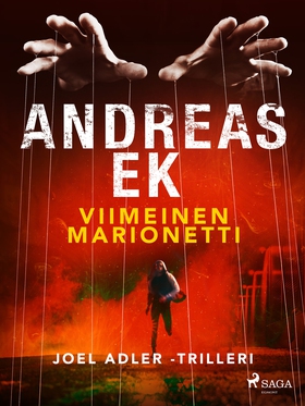 Viimeinen marionetti (e-bok) av Andreas Ek