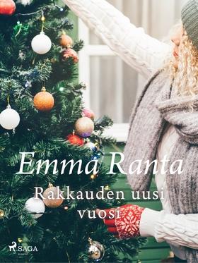 Rakkauden uusi vuosi (e-bok) av Emma Ranta