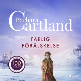 Farlig förälskelse (ljudbok) av Barbara Cartlan