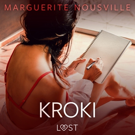 Kroki - erotisk novell (ljudbok) av Marguerite 