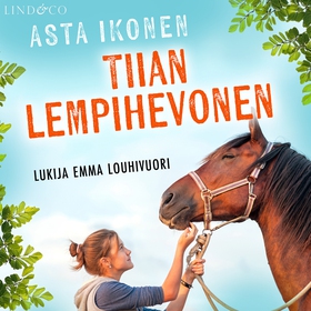 Tiian lempihevonen (ljudbok) av Asta Ikonen