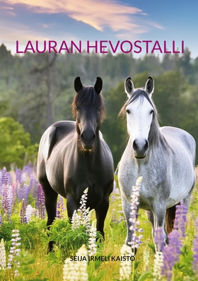 Lauran hevostalli (e-bok) av Kaisto Seija Irmel