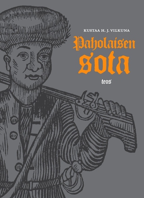 Paholaisen sota (e-bok) av Kustaa H. J. Vilkuna