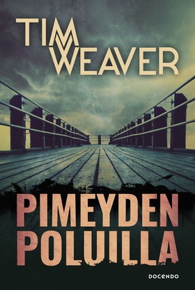 Pimeyden poluilla (e-bok) av Tim Weaver