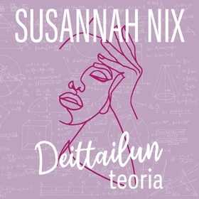 Deittailun teoria (ljudbok) av Susannah Nix