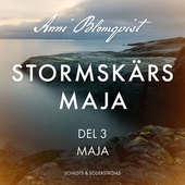 Stormskärs Maja del 3. Maja