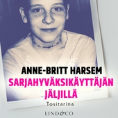 Sarjahyväksikäyttäjän jäljillä