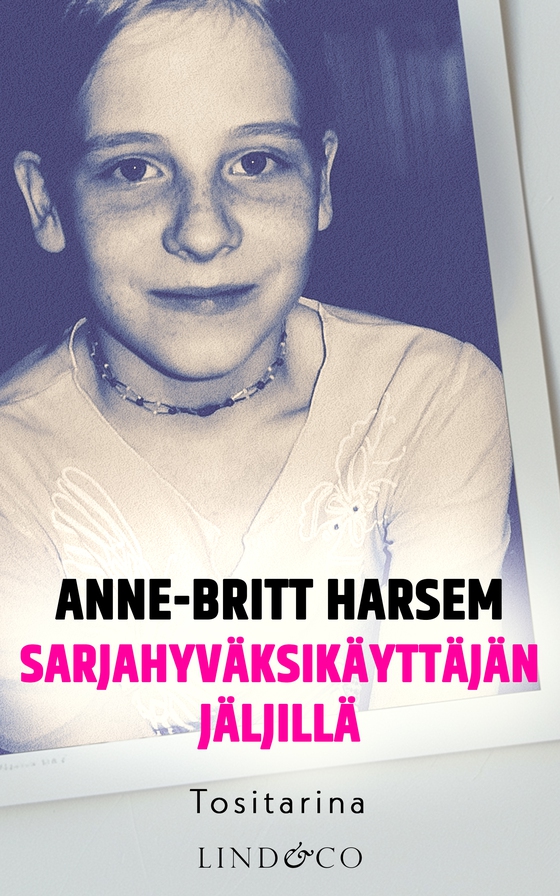 Sarjahyväksikäyttäjän jäljillä