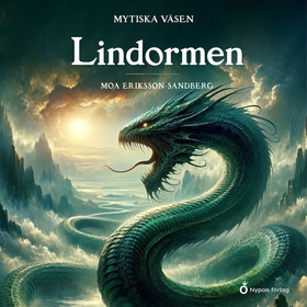 Mytiska väsen - Lindormen (ljudbok) av Moa Erik