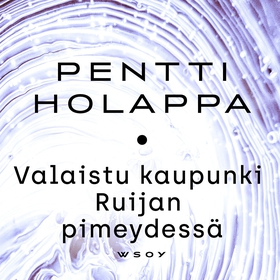 Valaistu kaupunki Ruijan pimeydessä (ljudbok) a