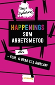 Happenings som arbetsmetod