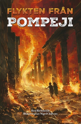 Flykten från Pompeji (e-bok) av Ben Richmond