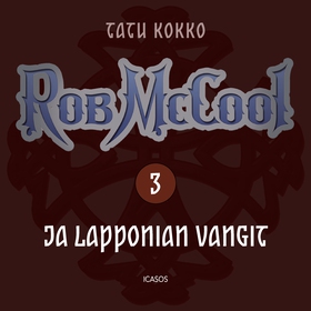 Rob McCool ja Lapponian vangit (ljudbok) av Tat