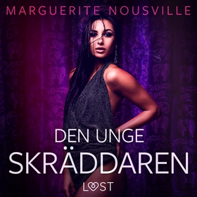 Den unge skräddaren - erotisk novell (ljudbok) 