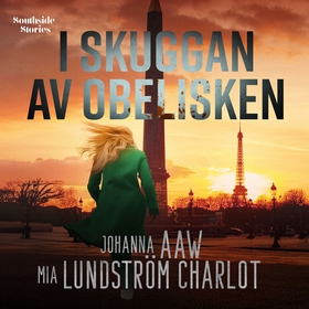 I skuggan av obelisken (ljudbok) av Johanna Aaw