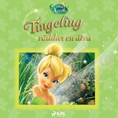 Disney Älvor – Tingeling räddar en älva