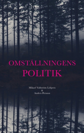 Omställningens politik (e-bok) av Anders Persso