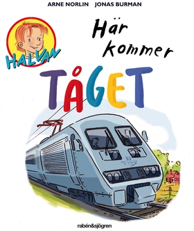 Här kommer tåget (e-bok) av Arne Norlin