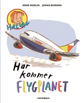 Här kommer flygplanet (e-bok) av Arne Norlin