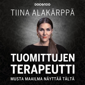 Tuomittujen terapeutti (ljudbok) av Tiina Alakä