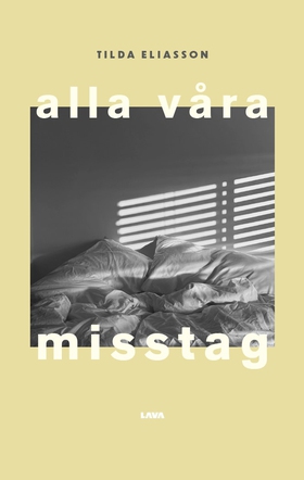 Alla våra misstag (e-bok) av Tilda Eliasson