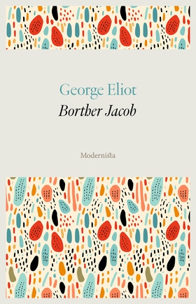 Brother Jacob (e-bok) av George Eliot