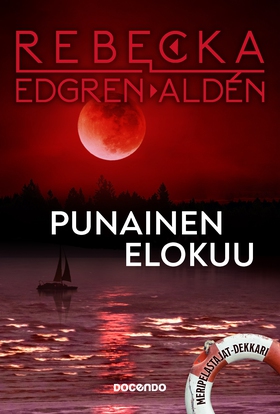 Punainen elokuu (e-bok) av Rebecka Edgren Aldén