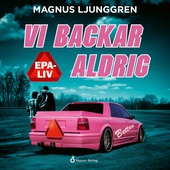 Vi backar aldrig