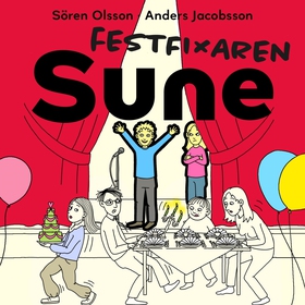 Festfixaren Sune (ljudbok) av Sören Olsson, And