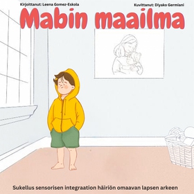 Mabin maailma: Sukellus sensorisen integraation