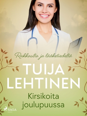 Kirsikoita joulupuussa (e-bok) av Tuija Lehtine