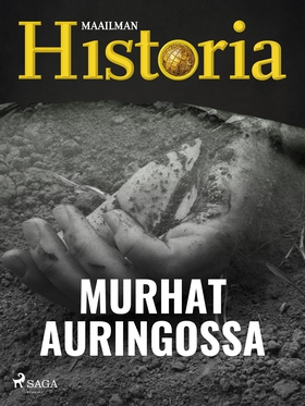 Murhat auringossa (e-bok) av Maailman Historia