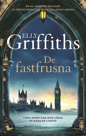 De fastfrusna (e-bok) av Elly Griffiths